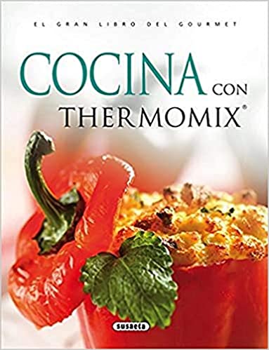 Cocina con Thermomix (El Gran Libro Del Gourmet)
