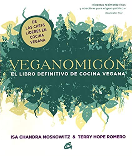 Veganomicón: El libro definitivo de cocina vegana